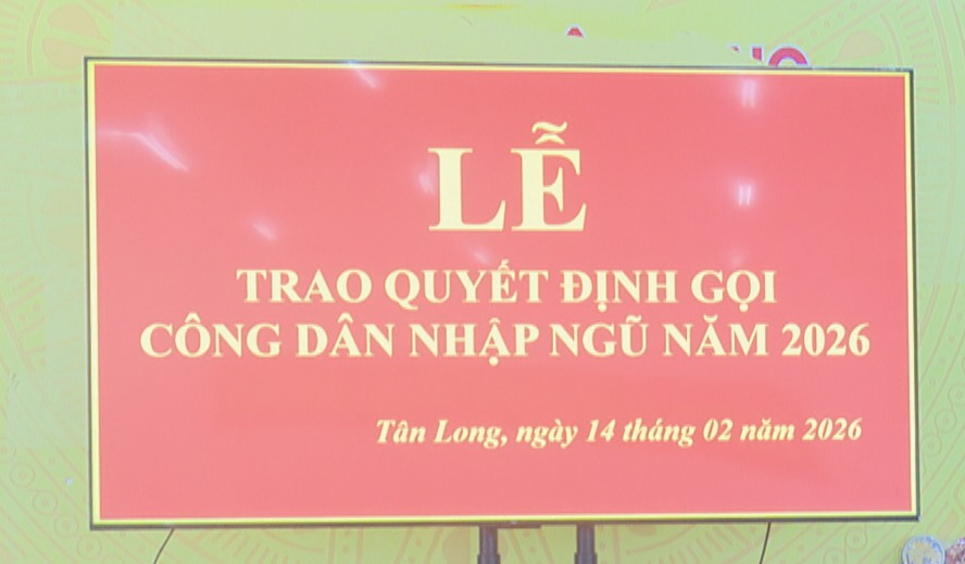 XÃ TÂN LONG TRAO QUYẾT ĐỊNH GỌI CÔNG DÂN NHẬP NGŨ NĂM 2026